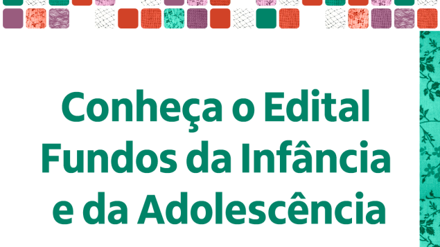 Itaú Social lança edital para apoiar iniciativas de proteção da infância e adolescência