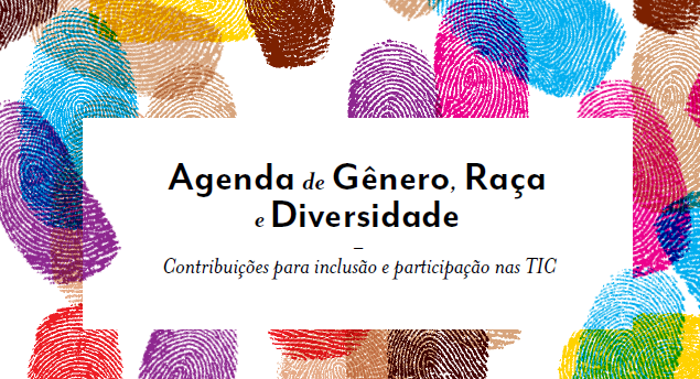 CGI.br lança Agenda de Gênero, Raça e Diversidade para estimular Internet mais inclusiva no Brasil