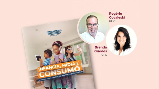 Recife – Lançamento do livro “Infância, Mídia e Consumo: crianças como sujeitos de direitos ou público-alvo?”