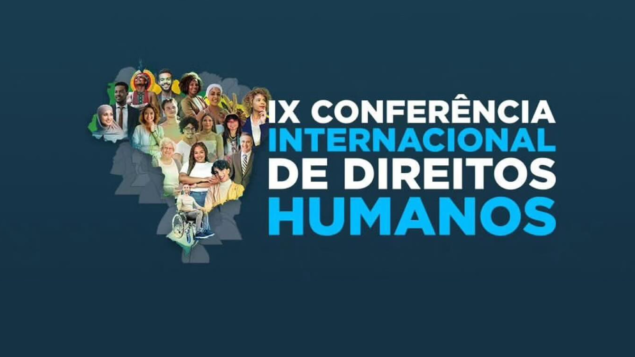 IX Conferência Internacional de Direitos Humanos