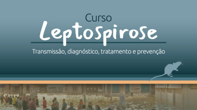 Fiocruz lança curso online e gratuito sobre leptospirose