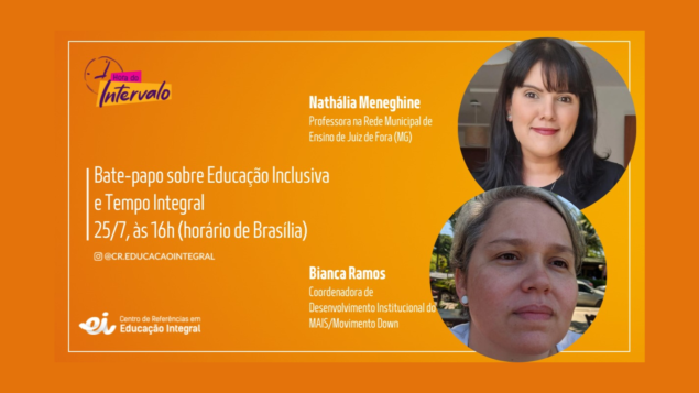 Bate-papo sobre Educação Inclusiva e tempo integral