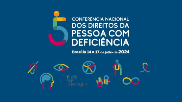 5ª Conferência Nacional dos Direitos da Pessoa com Deficiência