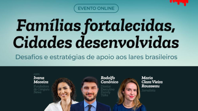 Evento online: “Famílias fortalecidas, cidades desenvolvidas”