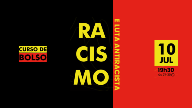 Curso “Racismo e Luta Antirracista”