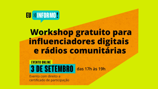 Workshop gratuito para influenciadores digitais e rádios comunitárias