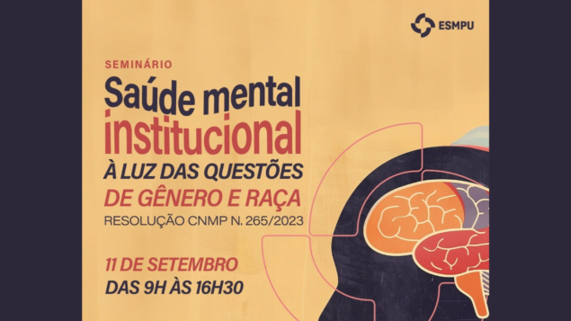 Seminário: Saúde mental institucional, à luz das questões de gênero e raça