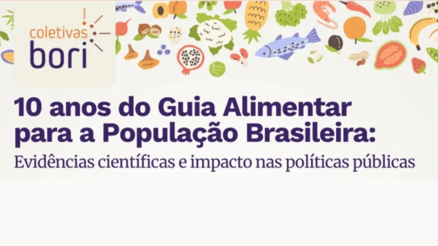 Coletiva “10 anos do Guia Alimentar para a População Brasileira: evidências científicas e impacto nas políticas públicas”