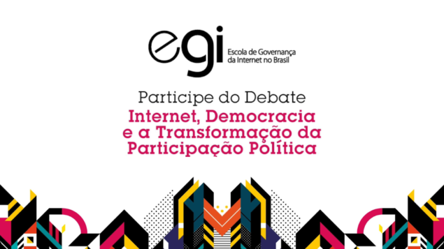 Debate “Internet, Democracia e a Transformação da Participação Política”