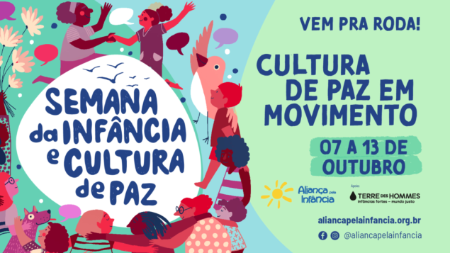 Aliança pela Infância convida a todos para a Semana da Infância e Cultura de Paz 2024 com o tema “Cultura de Paz em movimento”