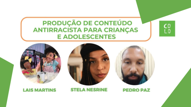 Live “Produção de Conteúdo Antirracista para Crianças e Adolescentes”