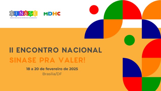 Encontro Nacional “Sinase Pra Valer!”