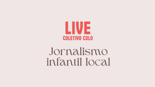 Live: “O jornalismo infantil local”