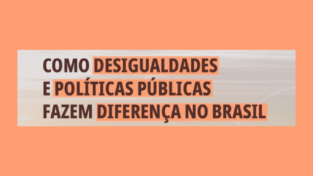 Seminário “Como enfrentar as desigualdades no Brasil por meio de políticas públicas?”