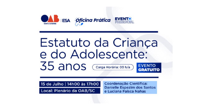 Oficina Prática: Estatuto da Criança e do Adolescente – 35 anos