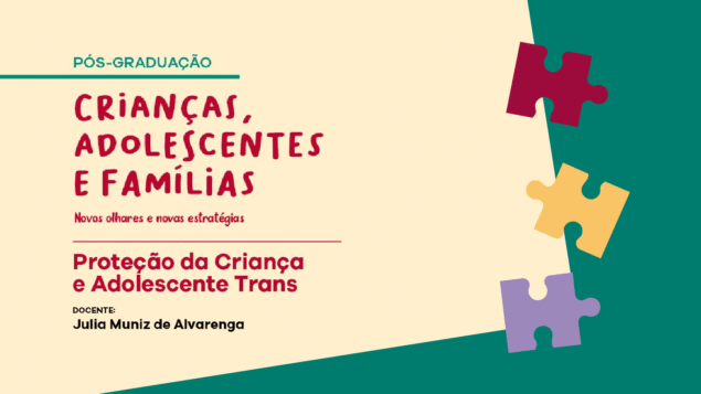 AULA ABERTA | Pós-graduação em Crianças, Adolescentes e Famílias