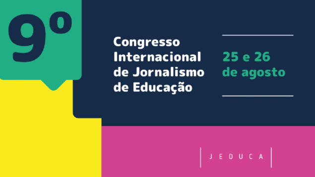 9º Congresso Internacional de Jornalismo de Educação