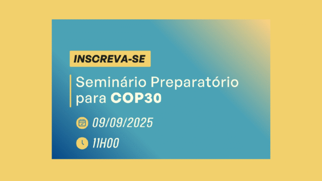 Seminário preparatório para COP30