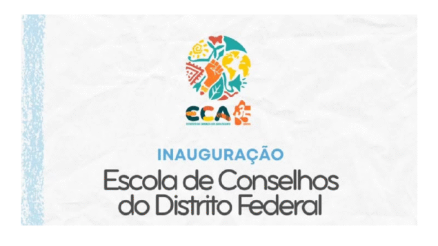 Inauguração da Escola de Conselhos do Distrito Federal