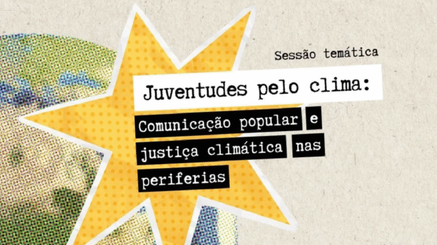 Juventudes pelo Clima: Comunicação Popular e Justiça Climática nas Periferias