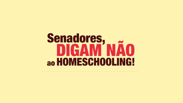 Manifestação pública: 100 organizações unidas contra o homeschooling